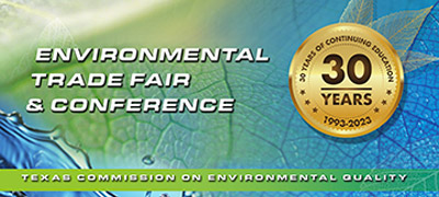 TCEQ – Environmental Trade Fair and Conference Spring 2023